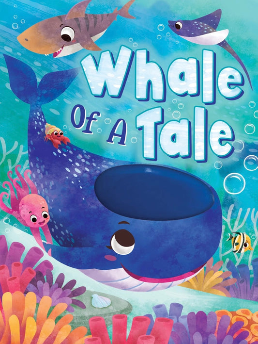 Whale of a Tale - Touch & Feel Book